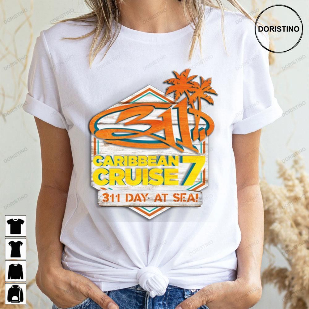 Caribean Cruise 311 Day At Sea Logo 311 Awesome Shirts