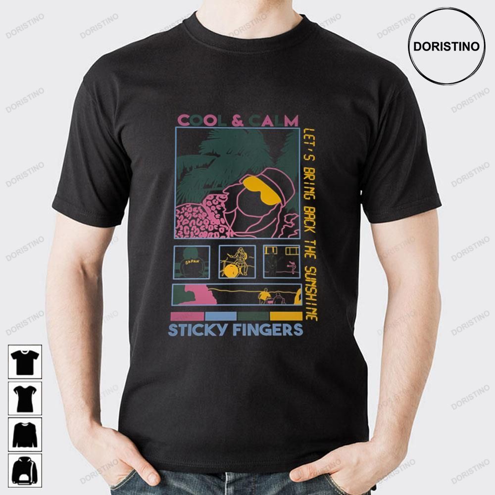 Cool And Calm Sticky Fingers Limited Edition T-shirts
