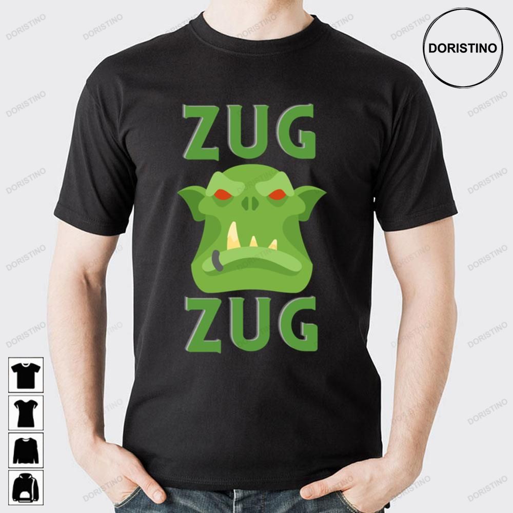Zug Zug Orc Wow Horde Design Limited Edition T-shirts