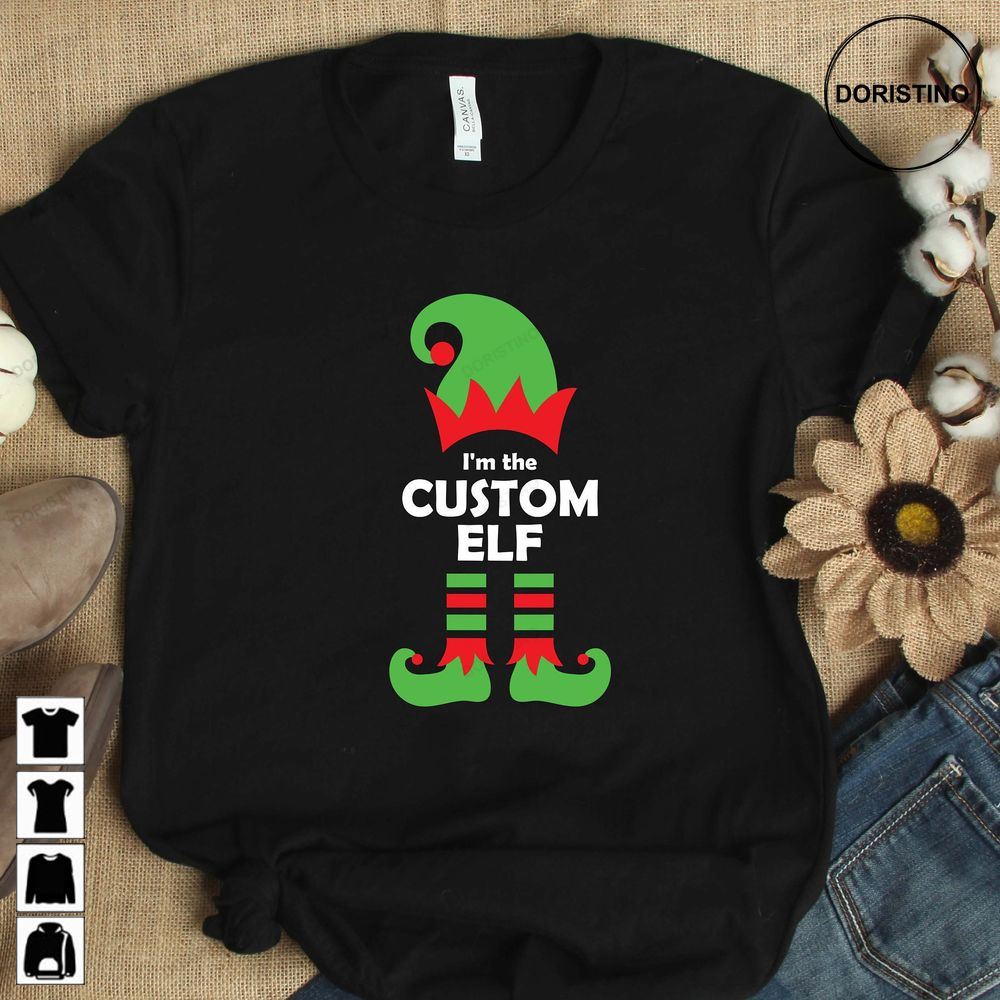 Custom Elf I Am The Custom Elf Christmas Limited Edition T-shirts