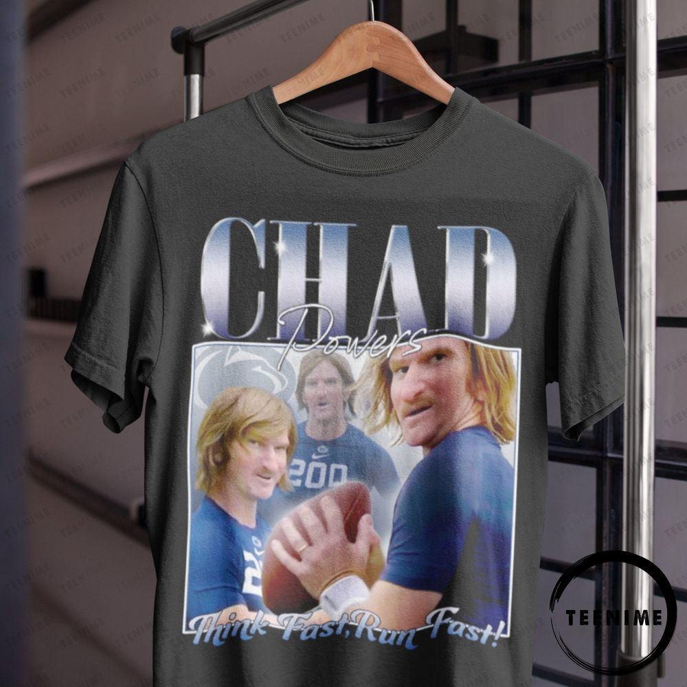 Chad Powers Eli Manning Penn State College Football Funny Limited Edition Shirts