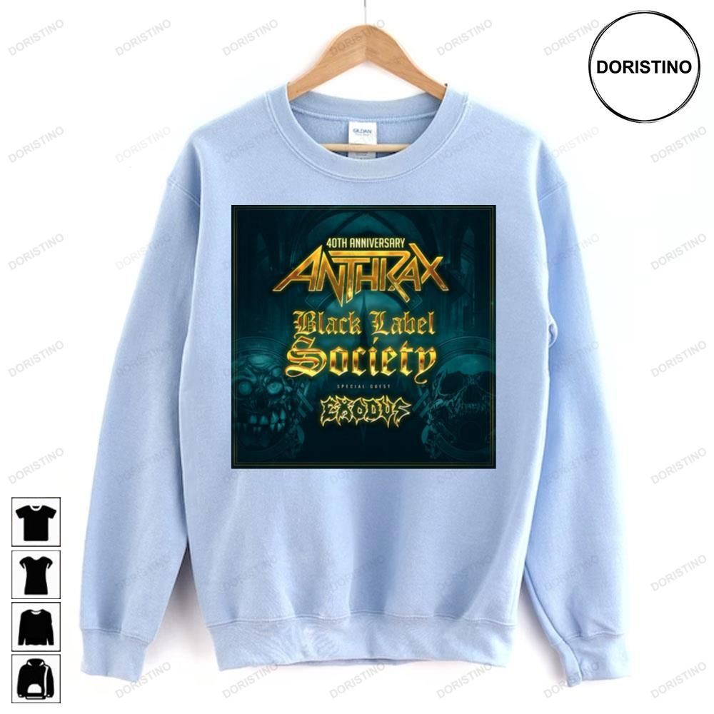 40th Anniversary Anthrax Black Label Society Exodus Awesome Shirts