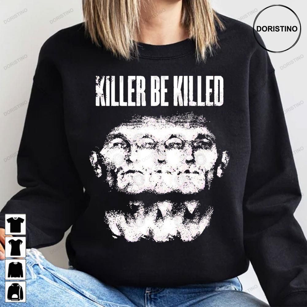 Killer Be Killed Awesome Shirts