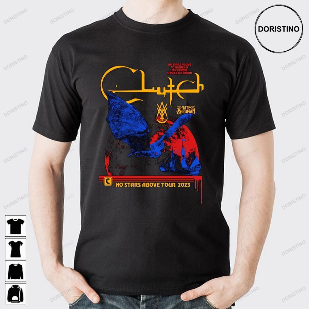 No Stars Above Clutch Limited Edition T-shirts