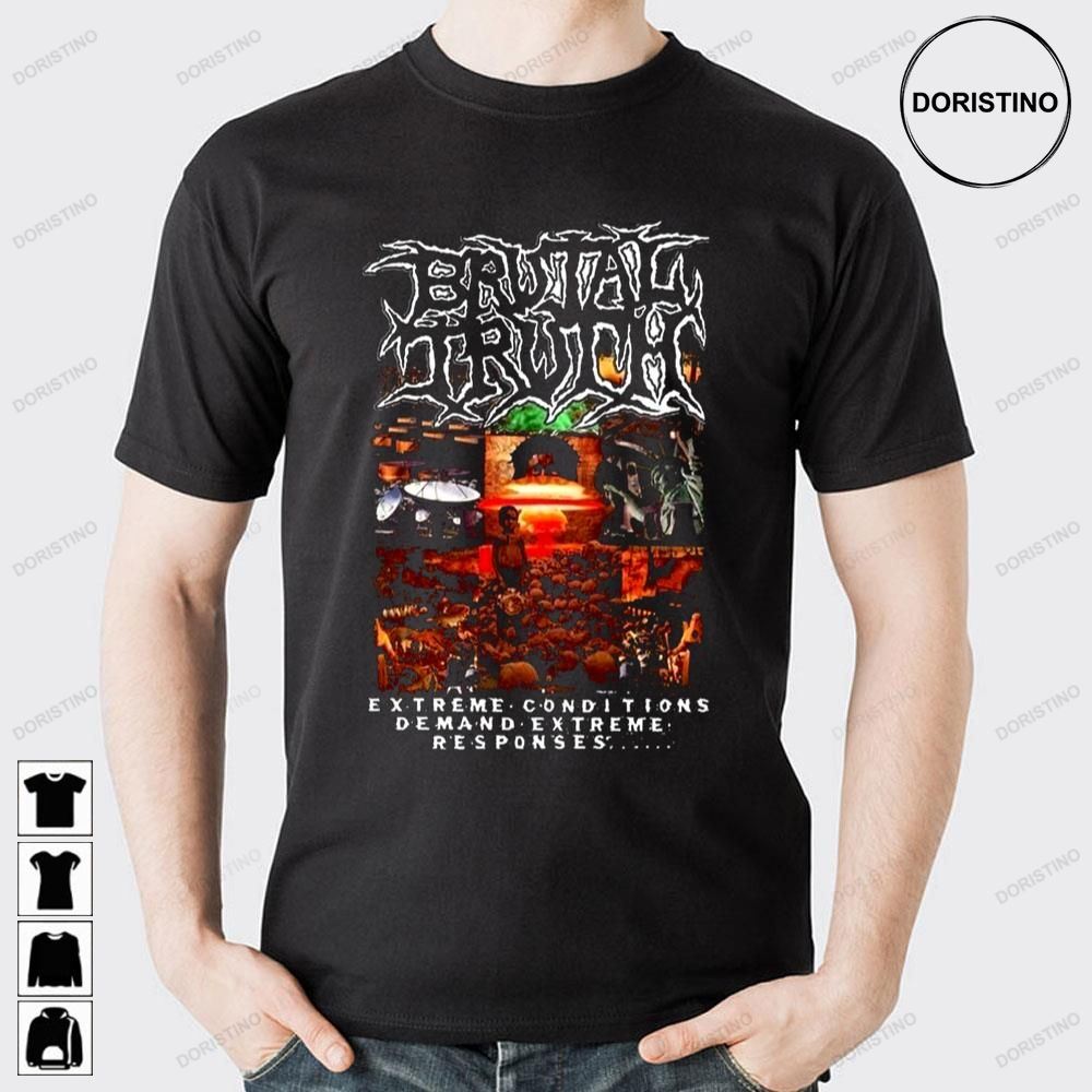 Extreme Conditions Brutal Truth Awesome Shirts