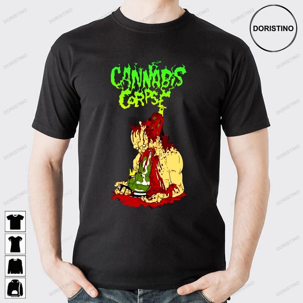 Fancannabis Corpse Awesome Shirts