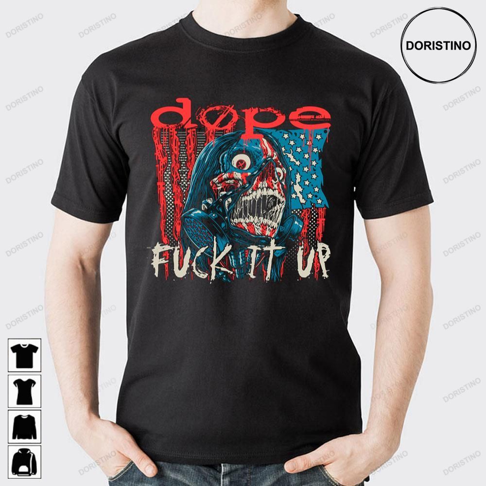 Fuck It Up Dope Trending Style