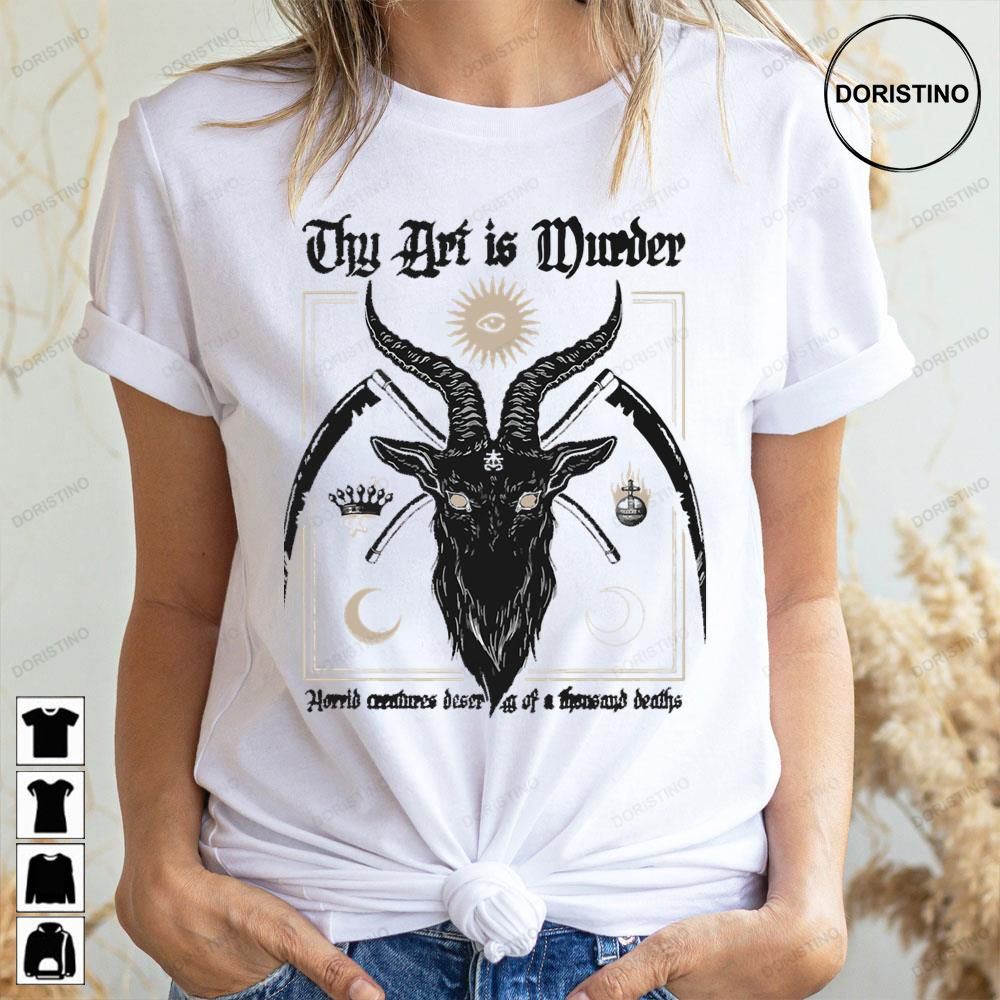 Goat Thy Is Murder Awesome Shirts