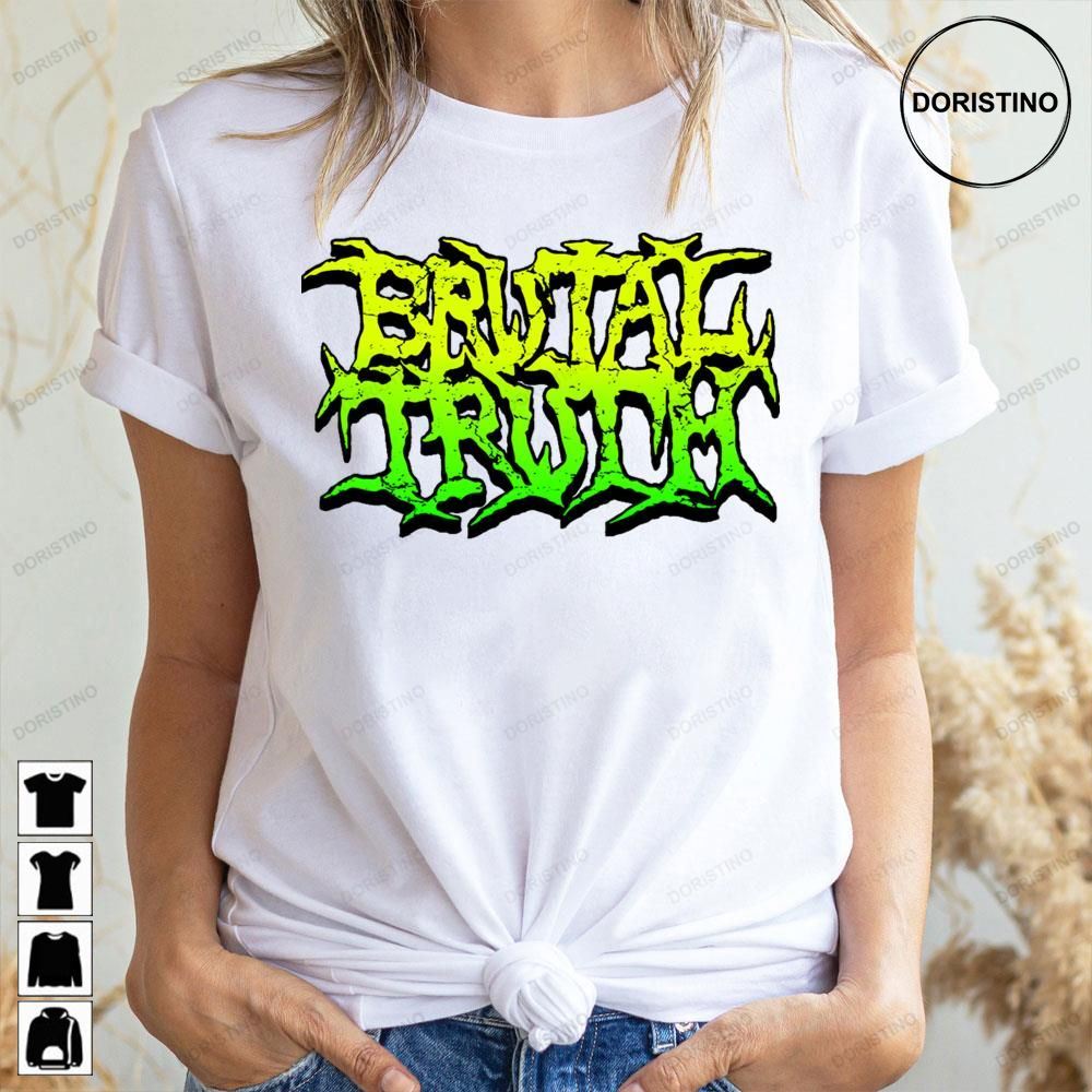 Green Logo Brutal Truth Awesome Shirts
