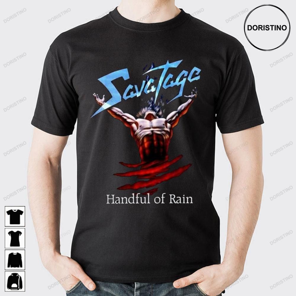 Handful Of Rain Savatage Awesome Shirts