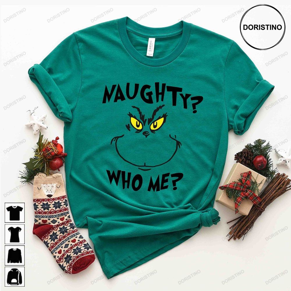 Naughty Who Me Grinch Christmas Holiday Grinch Limited Edition T-shirts