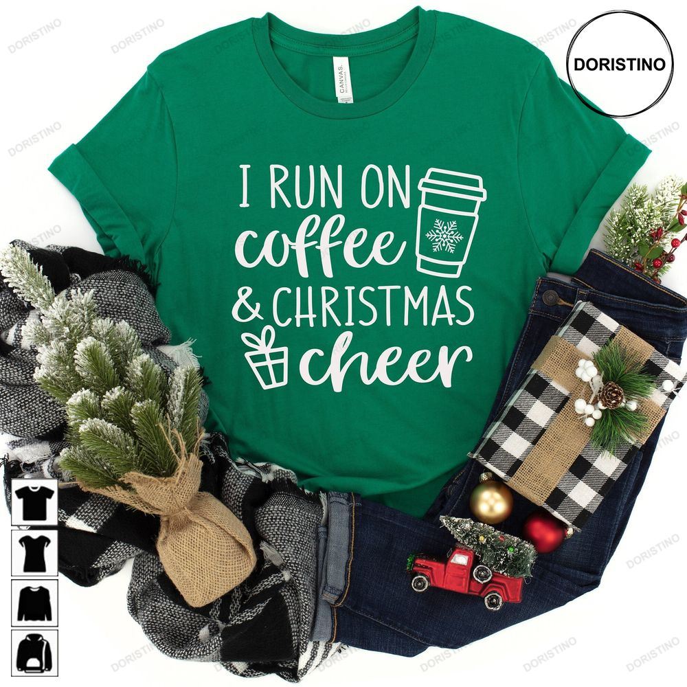 Run On Coffee And Christmas Cheer Coffee And Christmas Limited Edition T-shirts