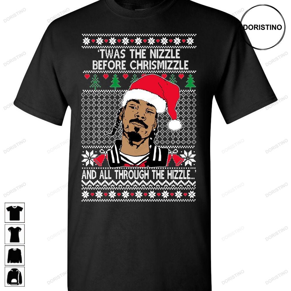 Ugly Christmas Snoop Dogg Twas The Nizzle Before Limited Edition T-shirts