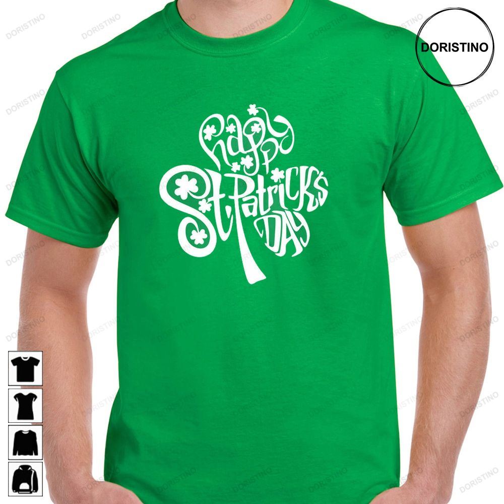 4 Designs To Choose Happy St Patricks Day Ireland Awesome Shirts