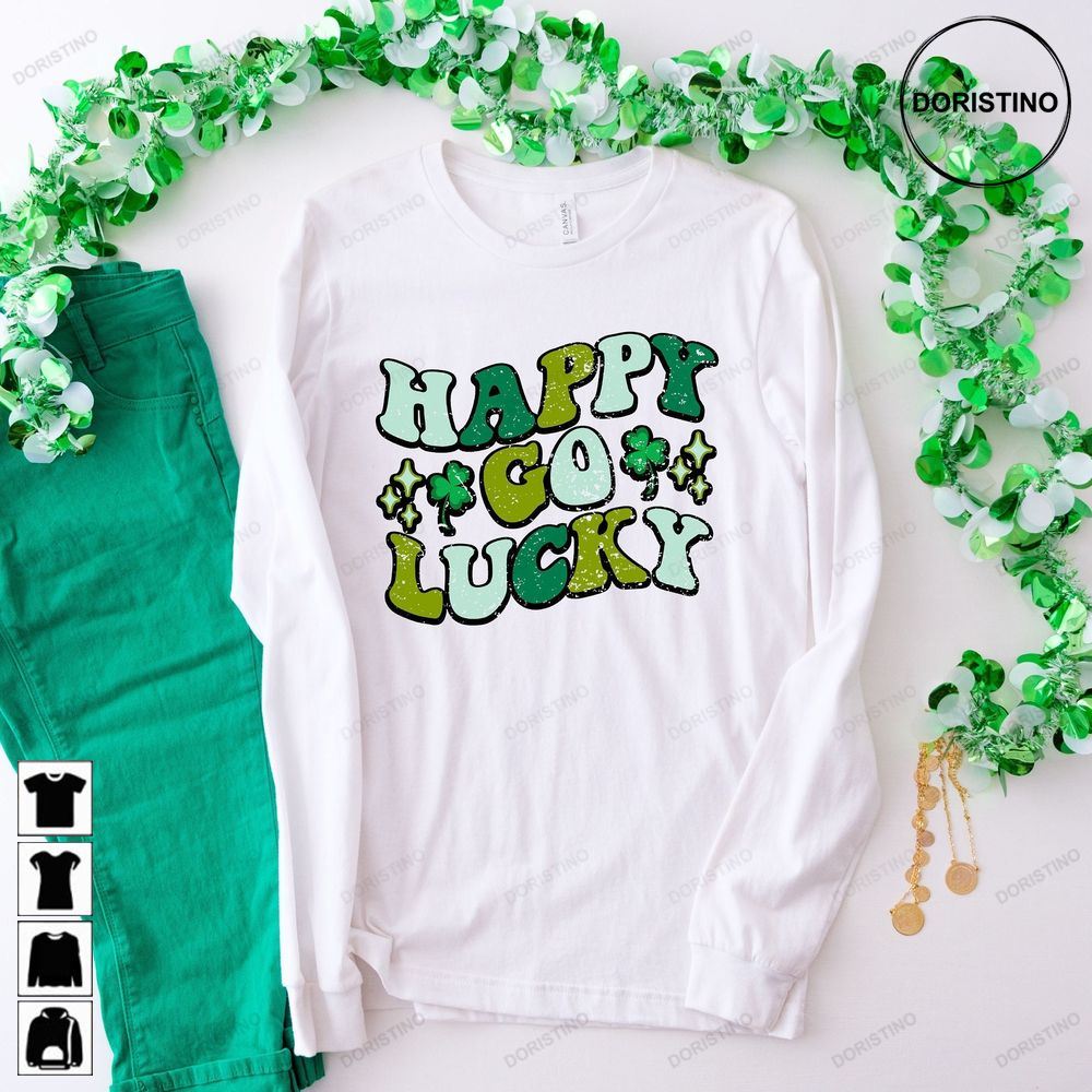 Happy Go Lucky Hamrock Aint Patricks Day Limited Edition T-shirts