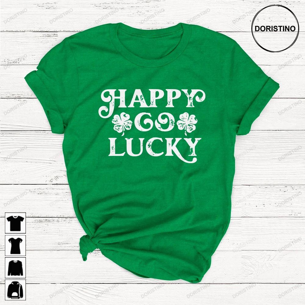 Happy Go Lucky St Patricks Day Shamrock Awesome Shirts