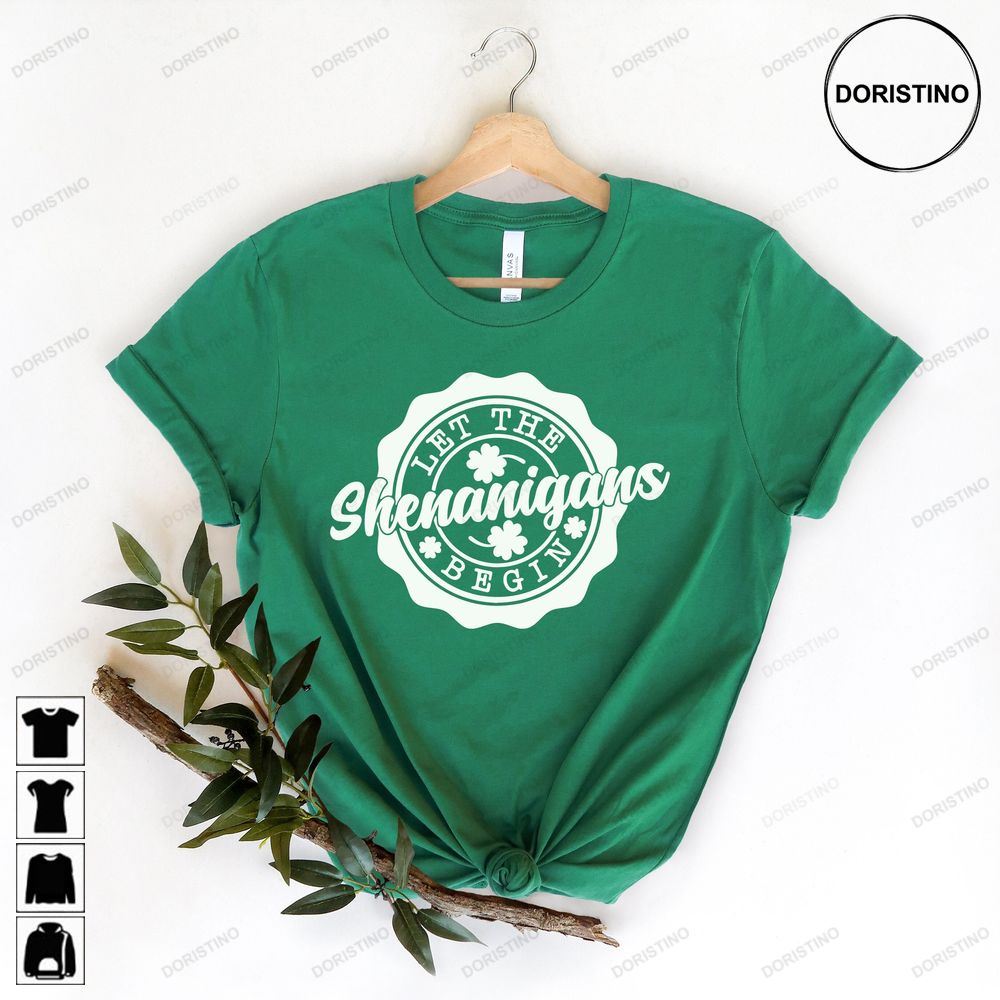Let The Shenanigans Begin St Patricks Day For Limited Edition T-shirts