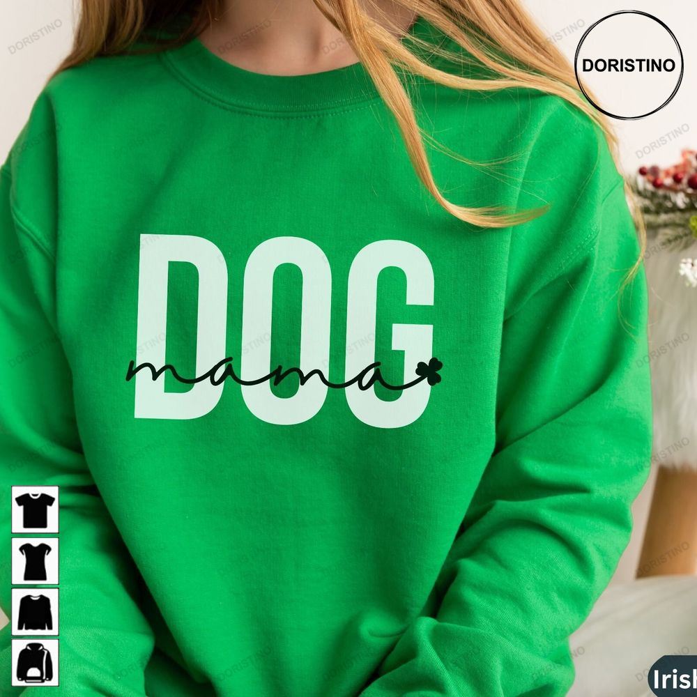 St Pattys Day Dog Mama Gifts St Patrick Dog Mom Awesome Shirts