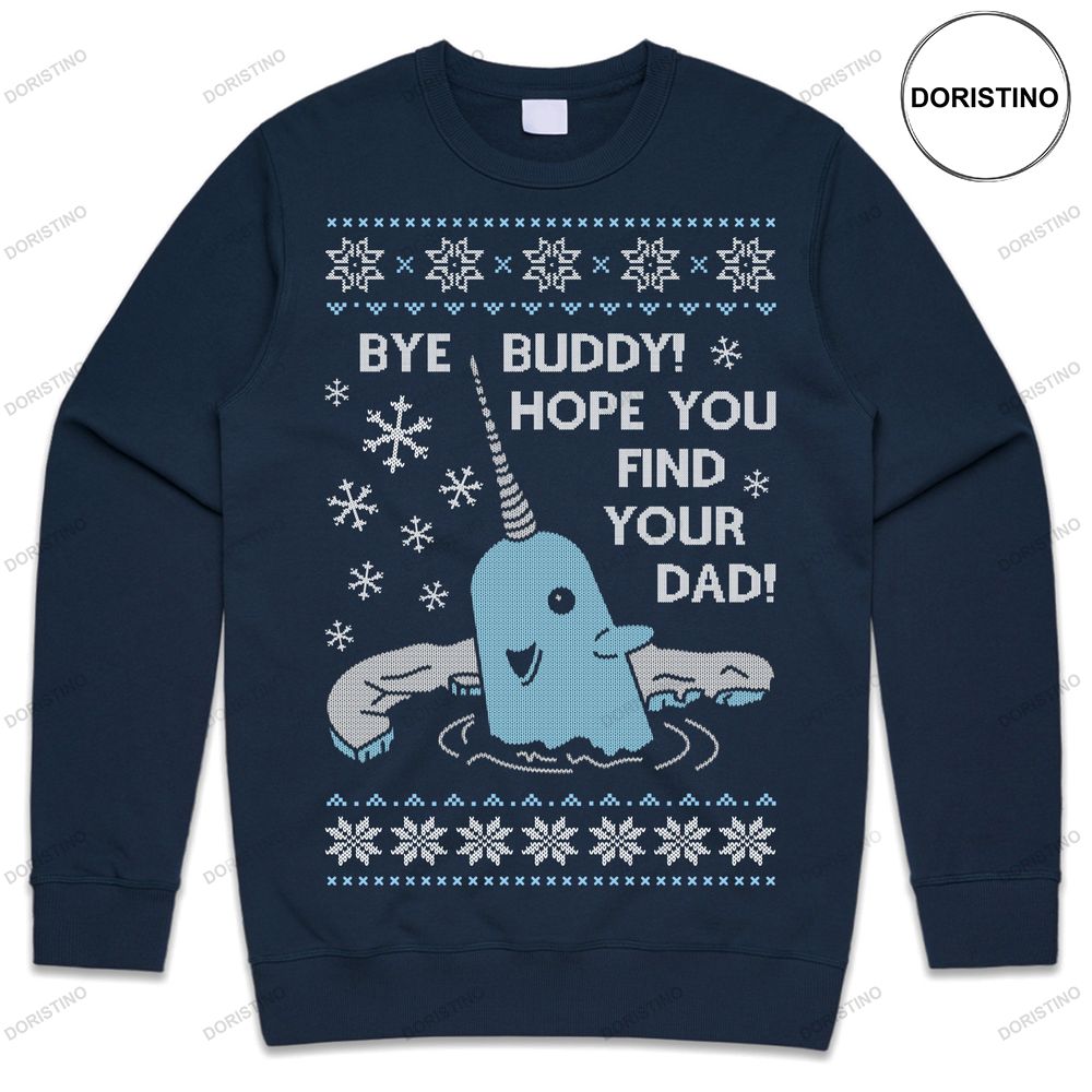 Bye Buddy Christmas Jumper Hope You Find Shirts