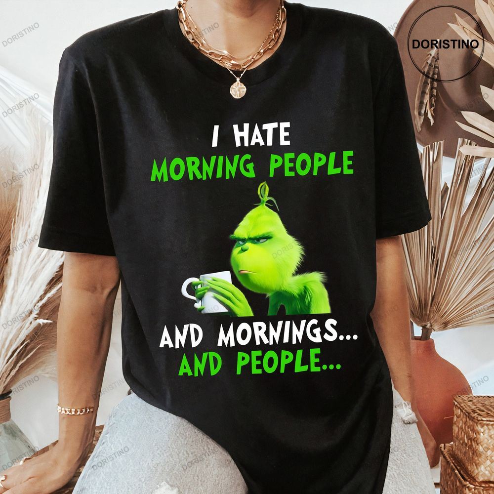 Grinch Loves Coffee I Hate Morning People Grinch Christmas Shirt