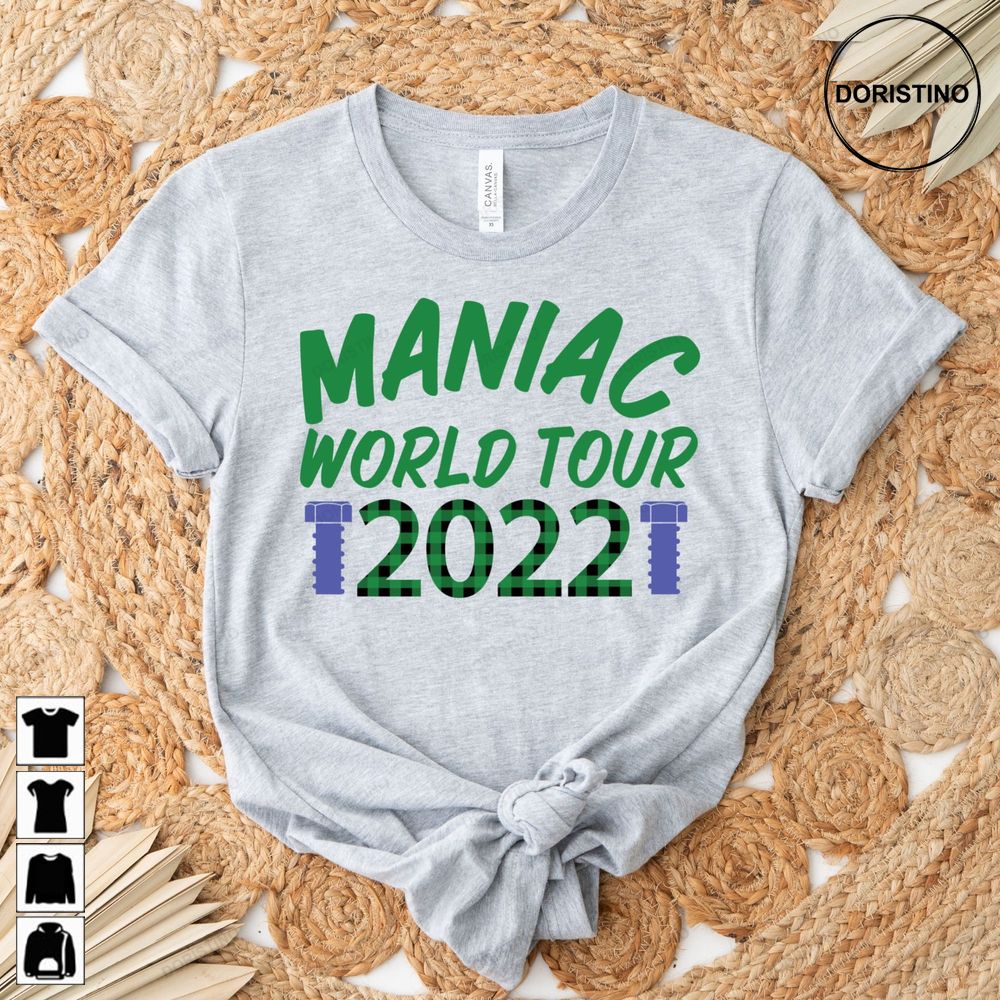 Maniac World Tour Maniac World Tour Tour Awesome Shirt