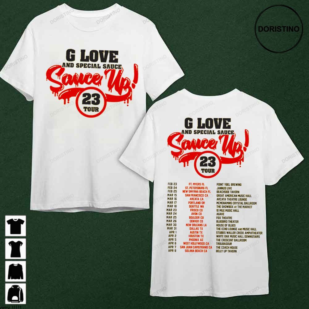 G Love And Sauce Up 2023 Tour Awesome Shirt