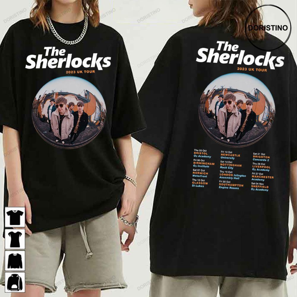 The Sherlocks Dates 2023 Uk Tour Awesome Shirt