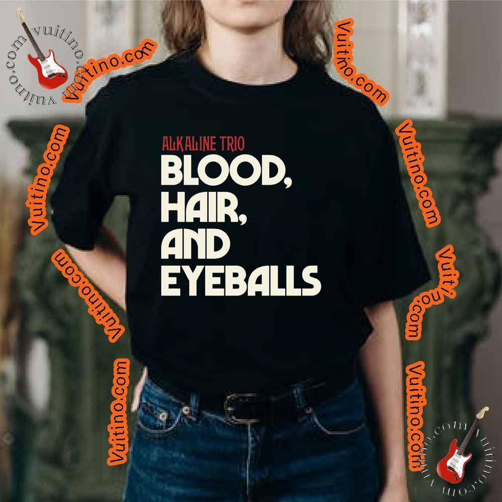 Art 2024 Alkaline Trio Blood Hair And Eyeballs Apparel