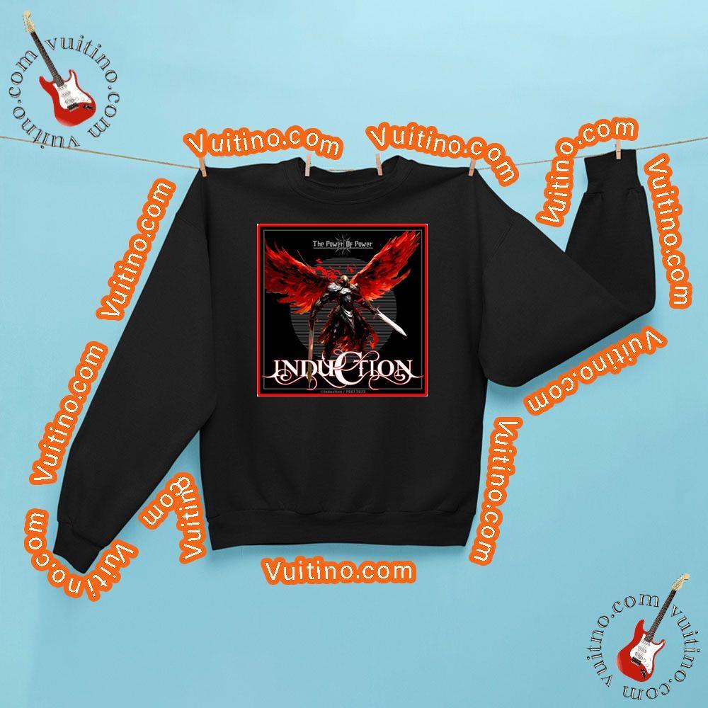 Induction The Power Of Power Merch