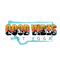 Good Vibes Hot Yoga