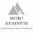 Metro Aluminium
