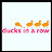 Ducks In A Row