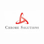Chrome Solutions