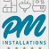 PM Installations