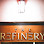 The Refinery