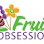 Fruit Obsession