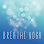 Breathe Yoga (formerly Yoga with Meaghan)