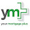 Your Mortgage Plus