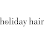 HOLIDAY HAIR