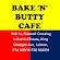 Bake 'N' Butty Cafe