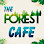The Forest Cafe
