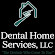 Dental Home Services