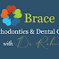 Brace Orthodontics and Dental Care with Dr Rahman