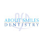 About Smiles Dentistry