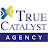 True Catalyst Agency