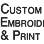 Custom Embroidery & Print