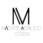 Master Acrílico Design