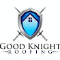 Good Knight Roofing