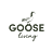 Goose Living