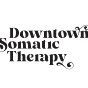 Downtown Somatic Therapy